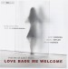 Love Bade Me Welcome - Renaissance Love Songs - CD