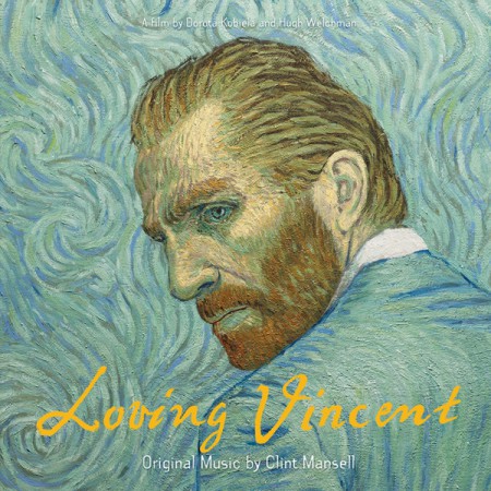 Clint Mansell: Loving Vincent (Original Soundtrack Album) - Plak