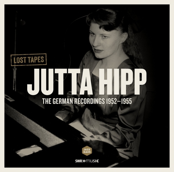 Jutta Hipp: The German Recordings 1952-1955 - Plak Foto #1