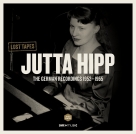 Jutta Hipp: The German Recordings 1952-1955 - Plak Foto #1