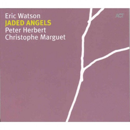 Eric Watson: Jaded Angels - CD