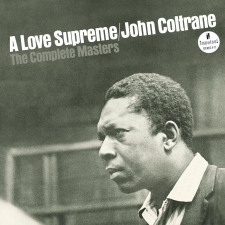 John Coltrane: A Love Supreme - The Complete Masters - Plak