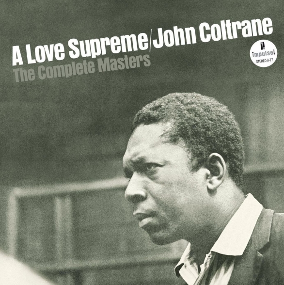 John Coltrane - A Love Supreme - The Complete Masters