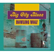 Howlin' Wolf: Big City Blues (+15 Bonustracks) - CD