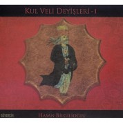 Hasan Bilgilioğlu: Kul Veli Deyişleri 1 - CD