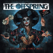 The Offspring: Let The Bad Times Roll - CD