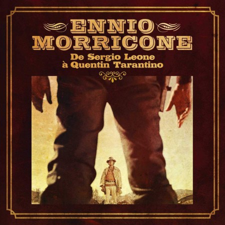 Ennio Morricone: De Sergio Leone A Quentin Tarantino - CD