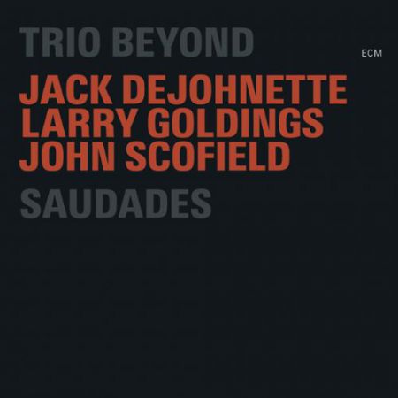Trio Beyond: Saudades - CD