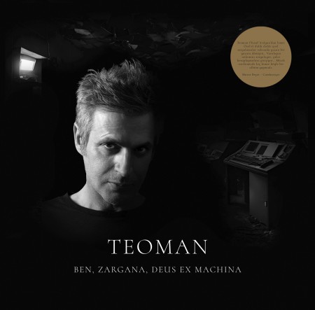 Teoman: Ben Zargana Deus Ex Machina - Plak