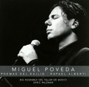 Miguel Poveda: Poemas Del Exilio Rafael Alberti - CD