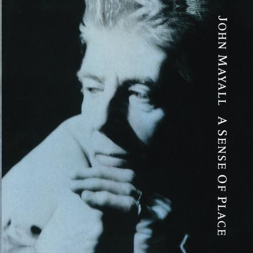 John Mayall - A Sense Of Place