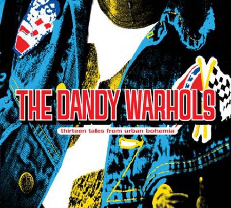Dandy Warhols: Thirteen Tales From Urban Bohemia - CD