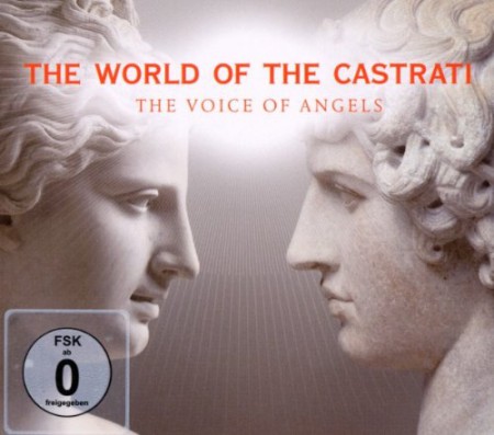 Çeşitli Sanatçılar: The World Of Castrati - The Voice of Angels - CD