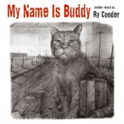 Ry Cooder: My Name Is Buddy - CD