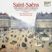 Bart Schneemann, Paolo Giacometti: Saint-Saëns: Melodie sans Paroles - CD