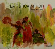 La Turca Minor: History of Anatolia - CD