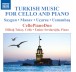 Turkish Music for Cello and Piano - CD