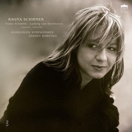 Ragna Schirmer: Schmidt/ Beethoven: Concertos - Plak