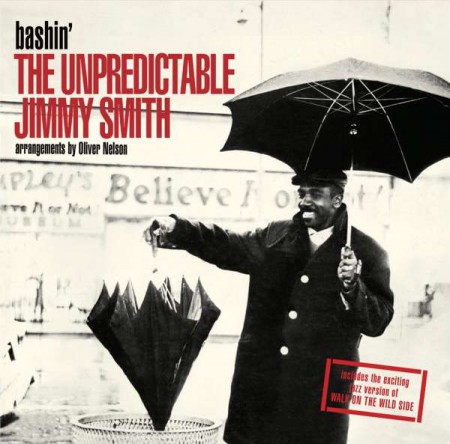 Jimmy Smith: Bashin' - The Unpredictable Jimmy Smith + Jimmy Smith Plays Fats Waller + 2 Bonus Tracks! - CD