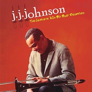 J.J. Johnson: The Complete '60S Big Band Recordings - CD