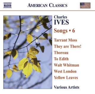Çeşitli Sanatçılar: Ives, C.: Songs, Vol. 6 - CD