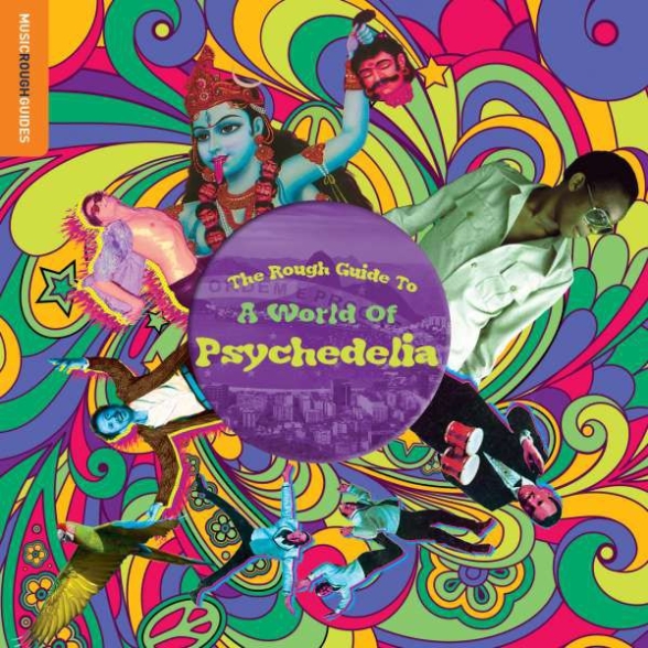 Çeşitli Sanatçılar - The Rough Guide To A World Of Psychedelia