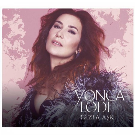 Yonca Lodi: Fazla Aşk - CD