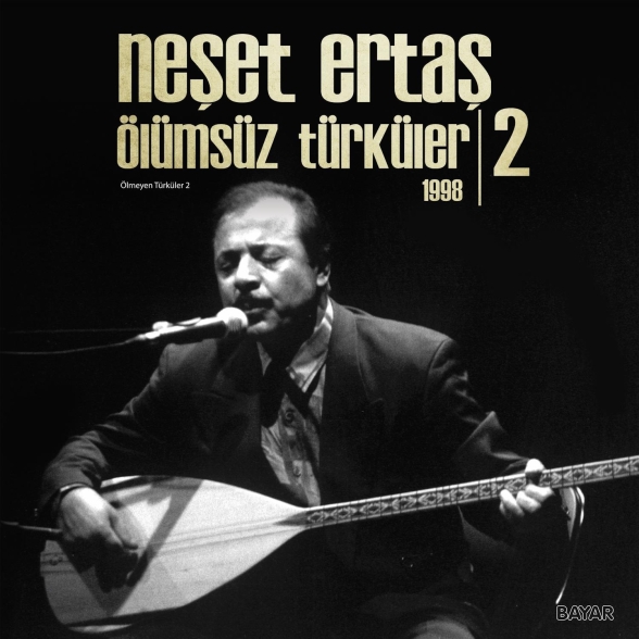 Neşet Ertaş - Ölümsüz Türküler 2 (1998)