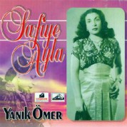 Safiye Ayla: Yanık Ömer - CD