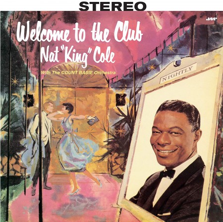 Nat "King" Cole: Welcome To The Club (With The Count Basie Orchestra) - Plak