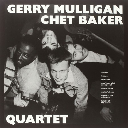 Gerry Mulligan, Chet Baker: Quartet - Plak