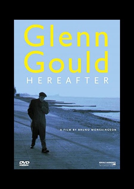 Glenn Gould: Hereafter - DVD