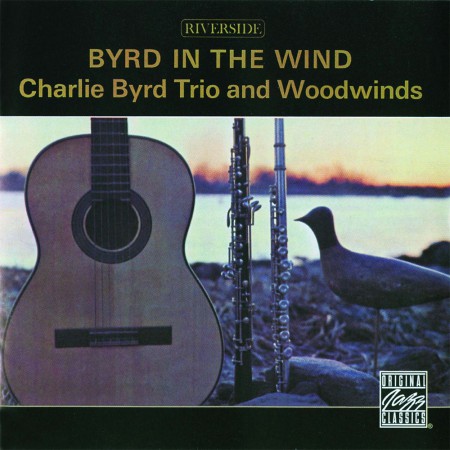 Charlie Byrd Trio: Byrd In The Wind - CD