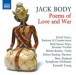Body: Poems of Love and War - CD