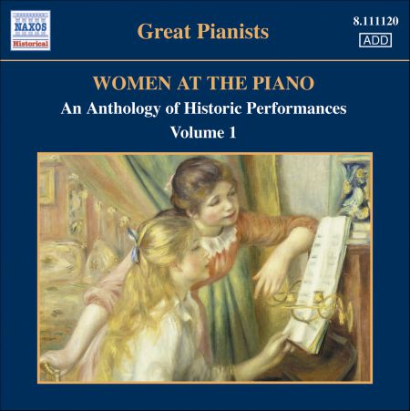 Women At The Piano - An Anthology Of Historic Performances, Vol. 1 (1926-1952) - CD