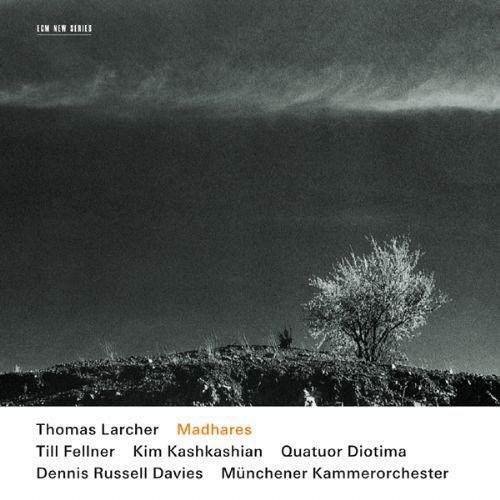Till Fellner, Kim Kashkashian, Dennis Russell Davies, Münchener Kammerorchester, Quatuor Diotima: Thomas Larcher: Madhares - CD Foto #1