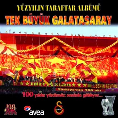 Çeşitli Sanatçılar: Galatasaray Taraftar Albümü - Yüzyılın Taraftar Albümü - CD