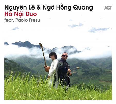 Nguyên Lê, Ngo Hong Quang: Ha Noi Duo - CD
