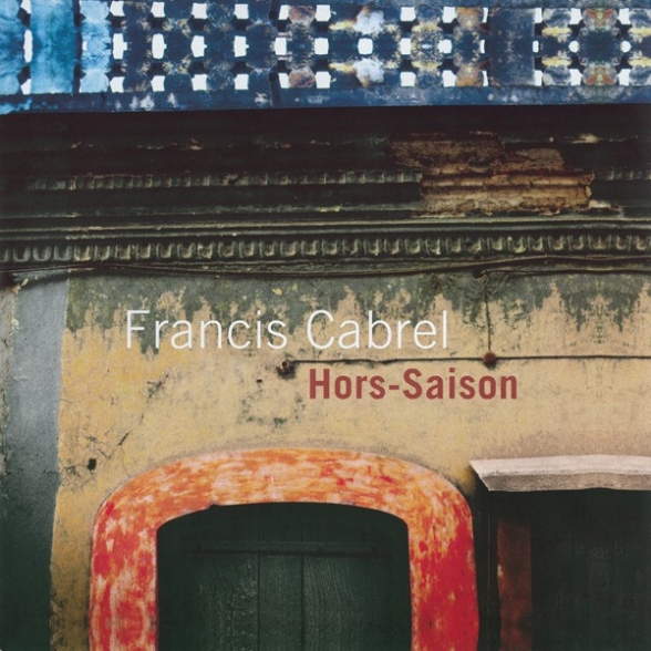 Francis Cabrel - Hors-Saison (Tuqoise )