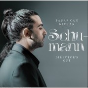 Başar Can Kıvrak: Schumann: Director's Cut - CD