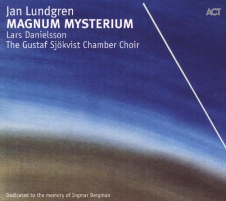 Jan Lundgren, Lars Danielsson, The Gustaf Sjökvist Chamber Choir: Magnum Mysterium - CD