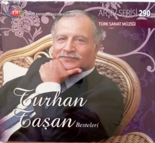 Çeşitli Sanatçılar: TRT Arşiv Serisi - 290 / Turhan Taşan Besteleri - CD