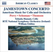 Yehuda Hanani: Perry, W.: Jamestown Concerto / Schuman, W.: A Song of Orpheus / Thomson, V.: Cello Concerto - CD