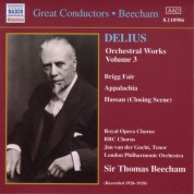 Delius: Orchestral Works, Vol.  3 (Beecham) (1928, 1938) - CD