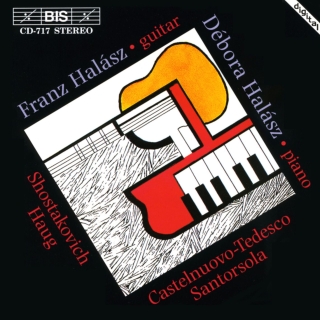 Franz Halász, Débora Halász: Shostakovich: Music for Guitar and Piano - CD