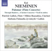 Patrick Gallois: Nieminen, K.: Palomar / Clarinet Concerto, "Through Shadows I Can Hear Ancient Voices" / Vicoli in Ombra - CD