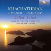 Bolshoi Theatre Orchestra, Evgeny Svetlanov: Khachaturian: Ballet Suites - CD