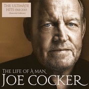 Joe Cocker: The Life Of A Man-The Ultimate Hits 1968-2013 - CD