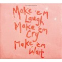 Stereophonics: Make 'Em Laugh, Make 'Em Cry, Make 'Em Wait - CD