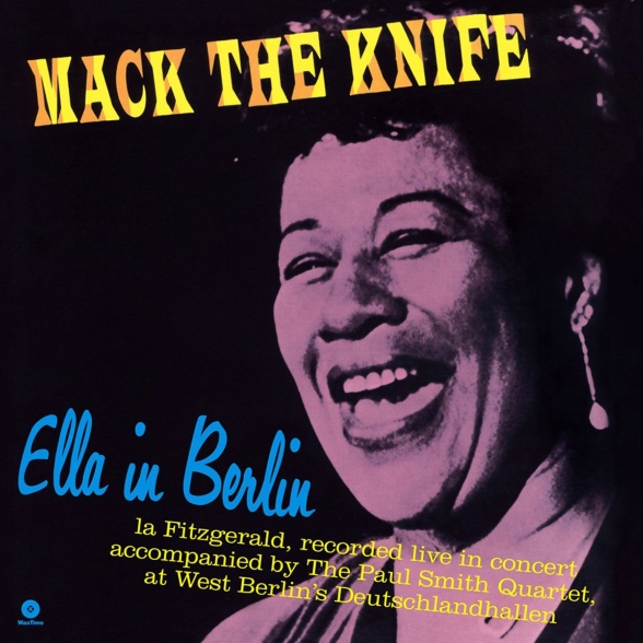 Ella Fitzgerald - Mack The Knife: Ella in Berlin